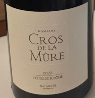 Cros de la Mure - Cotes du Rhone Label