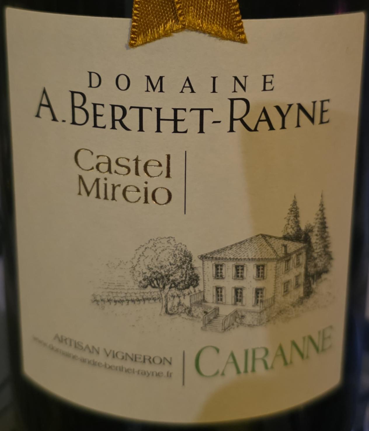 Domaine A. Berthet Rayne - Cairanne - Cuvee Castel Mireio - 